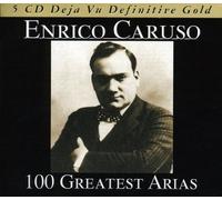 100 Greatest Arias by Enrico Caruso (2007-06-09)