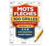 100 Grilles de Mots Fléchés Grand Format: Livre en français pour adultes - Niveau intermédiaire - Avec solutions