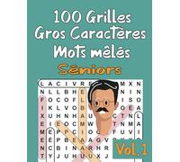 100 Grilles Gros Caractères Mots mêlés Séniors Vol. 1: 1 Grille par page ,1000 Mots avec solutions à la fin