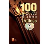 100 grooves pour basse fretless - 1 Livre + 1 CD