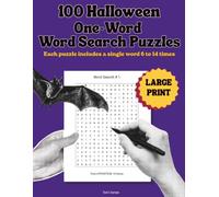 100 Halloween One-Word Word Search Puzzles: Each puzzle includes a single word 6 to 14 times