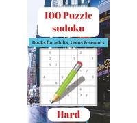 100 Hard Sudoku Puzzle: A Book With 100 Sudoku Puzzles | hard, 6x9 inches | For adults, teens & seniors ... Gift for Vacations, Holidays and Free Times.