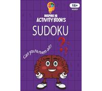100 Hard Sudoku Puzzles with solutions, INSPIRE IQ ACTIVITY BOOKS: Challenging sudoku puzzles, 6x9 travel size, all puzzle solutions included.