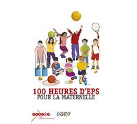 100 heures d'EPS pour la maternelle