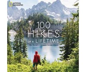 100 Hikes of a Lifetime by Kate Siber Kate Siber (Auteur)