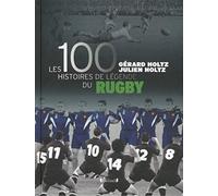 100 Histoires de Légende du Rugby
