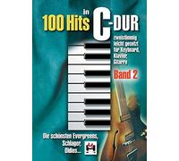 100 Hits In C-Dur: Band 2. Piano, Voix & Guitare.