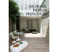 100 home design principles - GAO ARTHUR - Design Media - relié - Beau livre