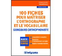 100 iches pour maîtriser l'orthographe et le vocabulaire - Concours orthophoni - Murielle Dufour - Studyrama Eds - broché - Scolaire / Universitaire