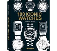 teNeues – 100 Iconic Watches – Art et design – Unisexe