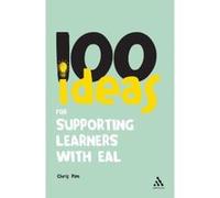 100 Ideas for Supporting Learners with EAL (Continuum One Hundreds) - [Version Originale] Inconnu (Auteur)