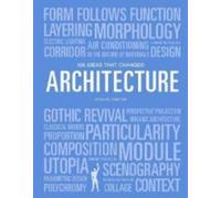 100 Ideas That Changed Architecture