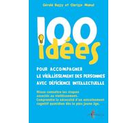 100 Idees pour Accompagner le Vieillissement des Personnes avec Deficience Intellectuelle