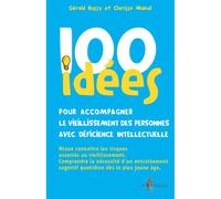 100 idées pour accompagner le vieillissement des personnes avec déficience intellectuelle - Gérald Bussy - Tom Pousse - broché - Guide