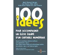 100 idées pour accompagner un élève dys équipé d'un cartable numérique