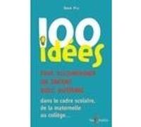 100 idées pour accompagner un enfant avec autisme dans un cadre scolaire René Pry (Auteur)