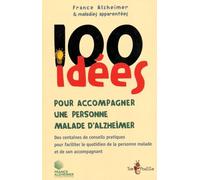 100 Idées Pour Accompagner Une Personne Malade D'alzheimer