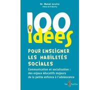 100 Idées Pour Enseigner Les Habiletés Sociales