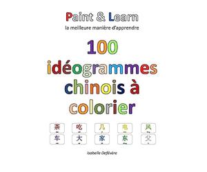 100 idéogrammes chinois à colorier