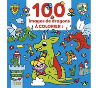 100 images a colorier dragon - Isabelle Jacqué - Lito - broché - Document jeunesse