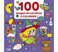 100 images colorier sorcieres - Isabelle Jacqué - Lito - broché - Document jeunesse
