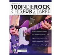 100 Indie-Rock Riffs Fu¿R Gitarre