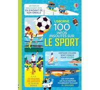 100 infos insolites sur le sport - Dès 9 ans - Alice James - Usborne - cartonné - Livre-jeu