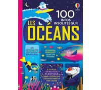 100 infos insolites sur les océans - dès 9 ans