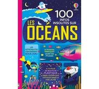100 infos insolites sur les océans Jérôme Martin (Auteur), DALE EDWIN MURRAY (Illustration), Federico Mariani (Illustration), Shaw Nielsen (Illustration), Jake Williams (Illustration), Jenny Offley (C