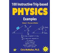 100 Instructive Trig-based Physics Examples: The Laws of Motion