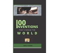 100 Invention That Changed The World