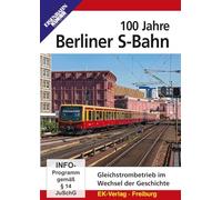 100 ans de la S-Bahn de Berlin – Un siècle de traction en courant continu