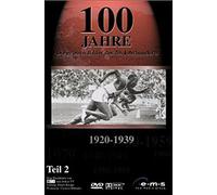 100 Jahre - Teil 2 (1920-1939)