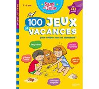 100 Jeux de vacances - Sami et Julie - Du CE1 au CE2 - Cahier de vacances 2025 - Sandra Lebrun - Hachette Education - broché - Scolaire / Universitaire