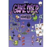100 jeux - Game Over - Collectif - Le Ballon Eds - broché - Bande dessinée jeunesse