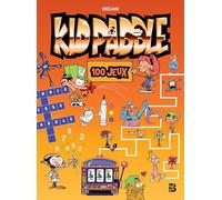 100 jeux - Kid Paddle