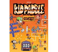100 jeux - Kid Paddle - Collectif - Le Ballon Eds - broché - Bande dessinée jeunesse