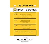 100 Jokes for BACK TO SCHOOL from #SmileTogetherMoment: Hilarious Clean Humor for Students and Teachers!: Celebrate the new year with giggles, ... Perfect for study groups and belly laughs!