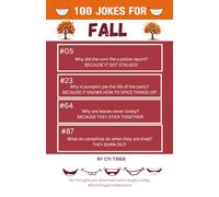 100 Jokes for FALL from #SmileTogetherMoment: Perfect for Campfires, Car Rides, and Happy Fall Days!: Where Sweater Weather Meets Silly Laughter! Get Cozy and Crack Up All Autumn Long!