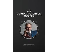 100 Jordan Peterson Quotes