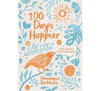 100 jours plus heureux