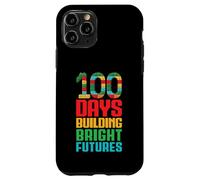 100 Jours pour bâtir Un Avenir Brillant, ce sont 100 Jours d'école Coque pour iPhone 11 Pro