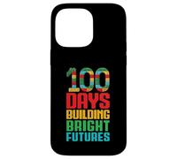 100 Jours pour bâtir Un Avenir Brillant, ce sont 100 Jours d'école Coque pour iPhone 14 Pro Max