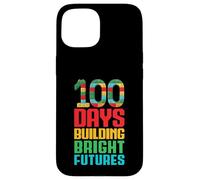 100 Jours pour bâtir Un Avenir Brillant, ce sont 100 Jours d'école Coque pour iPhone 15
