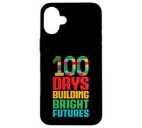 100 Jours pour bâtir Un Avenir Brillant, ce sont 100 Jours d'école Coque pour iPhone 16 Plus