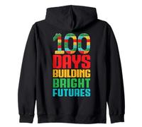 100 Jours pour bâtir Un Avenir Brillant, ce sont 100 Jours d'école Sweat à Capuche