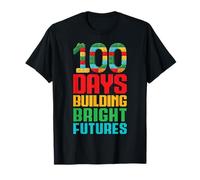100 Jours pour bâtir Un Avenir Brillant, ce sont 100 Jours d'école T-Shirt