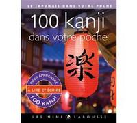 100 kanji dans votre poche Rozenn Etienne (Auteur)