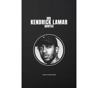 100 Kendrick Lamar Quotes