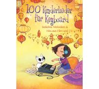 100 Kinderlieder Für Keyboard - Beliebte Melodien & Hits Aus Film Und Tv